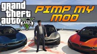 GTA 5 - Pimp My Mod #7 | 2015 BMW i8 | Modded Car Customization