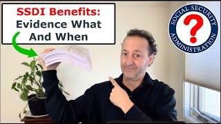 Social Security Disability Benefits: Evidence What And When