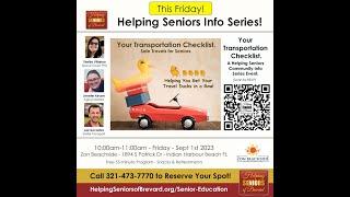 Helping Seniors of Brevard September 2023 Education Series: Your Transportation Checklist