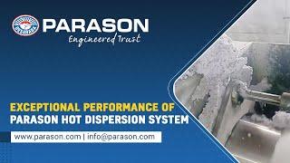 Parason Hot Dispersion System for improved paper quality and strength | Parason Machinery