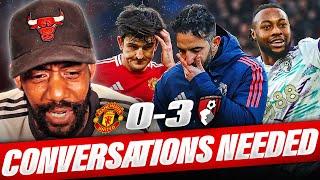 HUMBLED: UNCOMFORTBALE CONVERSATIONS NEEDED | Manchester United vs. Bournemouth | MATCH REACTION