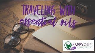 Rachael Dean - Traveling With Essential Oils