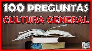 100 Preguntas de "CULTURA GENERAL" (PARTE 4) Test/Trivial/Quiz