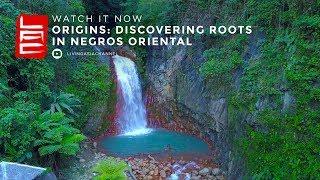 ORIGINS: DISCOVERING ROOTS IN NEGROS ORIENTAL | Living Asia Channel (HD)