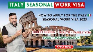 Steps Involved to Apply for the Italy Seasonal Work Visa 2023