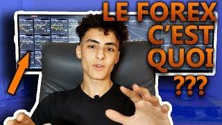 LE FOREX C'EST QUOI ?  (Explication simple pour les Debutants)