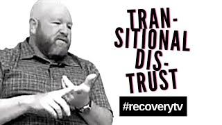 RecoveryTV LIVE: What Is Transitional Distrust in Betrayal Trauma Couple Recovery?