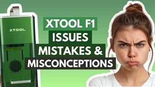 xTool F1 Guide: Avoid These Issues, Mistakes, and Misconceptions