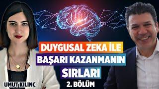 Duygusal Zeka İle Başarı Kazanmanın Sırları! | Bölüm 2 | Taner Özdeş Akademi