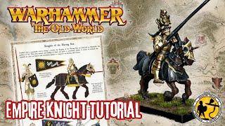 Warhammer| The Old World | Empire of Man Knight Tutorial