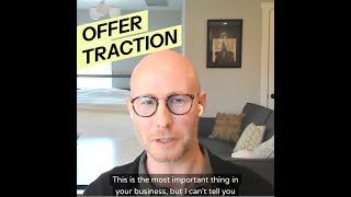 Offer Traction and The New Milestones for Traction-Native Entrepreneurship