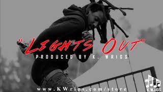 Mozzy Type Beat 2018 - "Lights Out" (Produced by K. Wrigs)