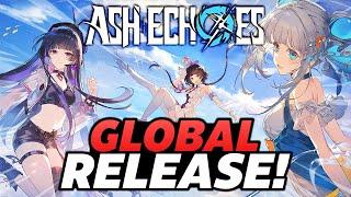 I AM READY! Ash Echoes Day 1 Global Release!