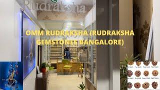 OmmRudraksha (Rudraksha Gemstone bangalore) Where to buy authentic Rudraksha/Crystals/Gemstones