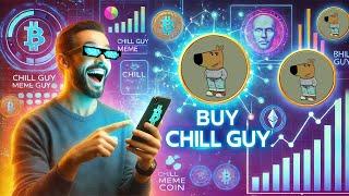 How To Buy Chill Guy Meme Coin The Easy Way