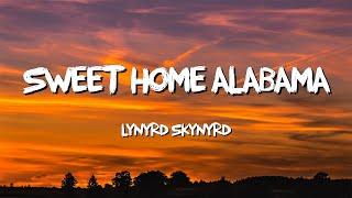 Sweet Home Alabama - Lynyrd Skynyrd (Lyrics)