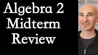 Algebra 2 Midterm Exam Review