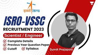 ISRO-VSSC Recruitment 2023 | PYQs , Cutoff, Syllabus | Complete Details | Sumit Prajapati