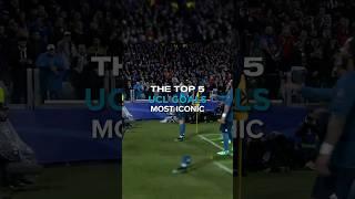 The top five most iconic ucl goals  | Part 2