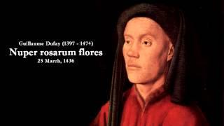 Guillaume Dufay - Nuper rosarum flores (Best version)