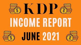 My KDP Income Report For June 2021 - Amazon KDP Low & No Content Book Publishing