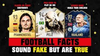 FOOTBALL FACTS That Sound FAKE But Are TRUE! 