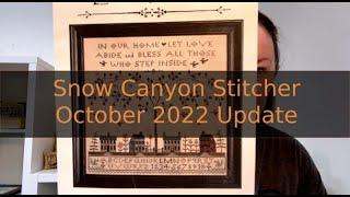 Snow Canyon Stitcher Flosstube 28 - Shop Closing, October Update, and Finishes