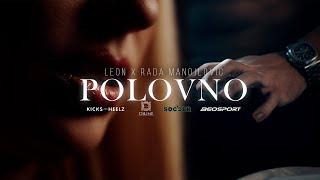 Leon & Rada Manojlovic - Polovno (Official Music Video)