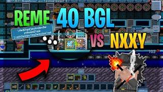 GROWTOPIA HOSTING REME 40BGL VS NXXY