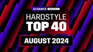 Q-dance Presents: The Hardstyle Top 40 | August 2024