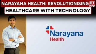 ET Now On The Go | Viren Prasad On Narayana Health's Efforts To Boost Accessibility | Business News