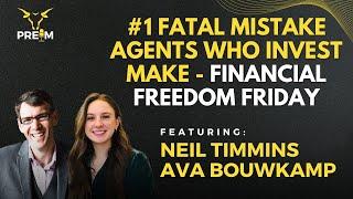 #1 Fatal Mistake Agents Who Invest Make - Financial Freedom Friday