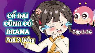 Cổ Đại Cũng Có DRAMA ( Thiên Kim Hóng Drama Phiên bản Cổ Trang )  │ Tập 1 - 24  │ Tiểu Hà Review