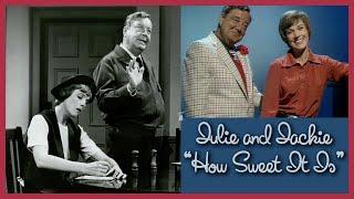 Julie and Jackie: How Sweet It Is (1974) -  Julie Andrews, Jackie Gleason