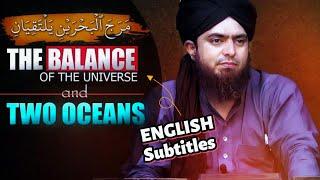 [ English ] The Balance of the Universe & Two Oceans - @EngineerMuhammadAliMirzaClips