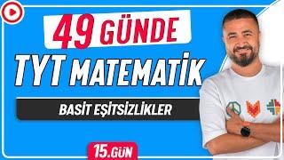 Basit Eşitsizlikler | 49 Günde TYT Matematik Kampı 15.Gün | Rehber Matematik