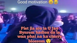 Piet Jia aiu ia U Jay Synrem Hadien da la Wan Phai na ka cherry Blossom  something is better thn..