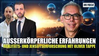 Oliver Tappe: Außerkörperliche Erfahrungen & das Jenseits | JWR Podcast #44