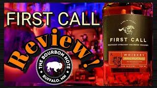 The Bourbon Note review: First Call