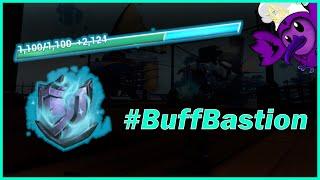 High Shields with Bastion Omnicell Build... #BuffBastion