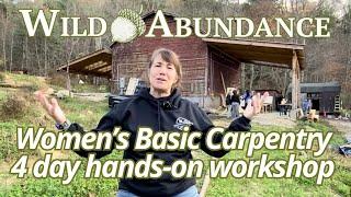 Women's Basic Carpentry: 4 Day DIY skills retreat in North Carolina Mountains: Student Testimonial