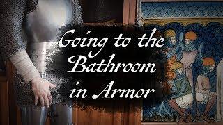 How Did Knights in Armor go to the Bathroom?