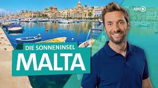 Sonneninsel Malta - Valletta, Gozo und Hollywood im Mittelmeer | Wunderschön | ARD Reisen