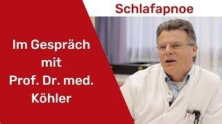 Was ist Schlafapnoe | Prof. Dr. med. Ulrich Köhler, Leiter schlafmedizinisches Zentrum Marburg