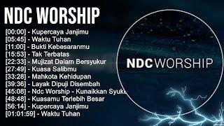 N D C W o r s h i p ~ Best Christian Worship Songs ~ Top Praise Worship Songs 2023