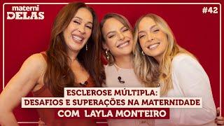 MaterniDelas - Layla Monteiro com Tata e Claudia Raia