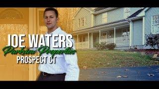 Joe Waters Parkview Properties Prospect CT | Real Estate | produced by Enzo Garro