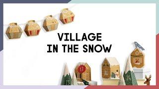 "Village in the Snow" – Adventskalender Anleitung I advent calendar instructions