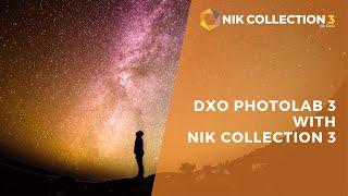 Using DxO PhotoLab 3's Composition Tools with Nik Collection 3 by DxO