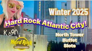 Hard Rock Atlantic City winter 2025 north tower fresh harvest buffet slots